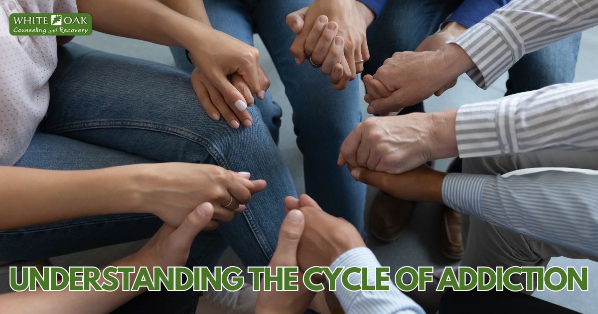 Understanding the Cycle of Addiction