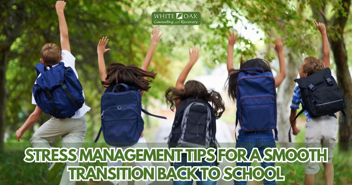 Stress Management Tips for a Smooth Transition Back to School