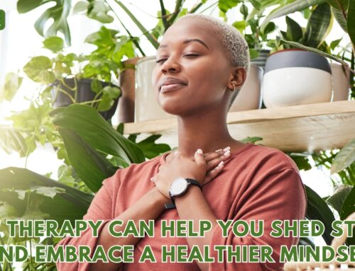 How Therapy Can Help You Shed Stress and Embrace a Healthier Mindset